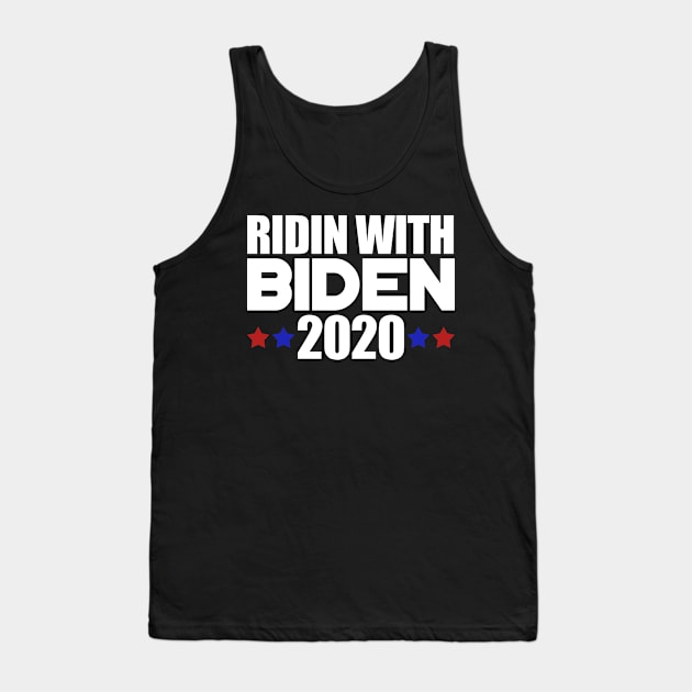 Ridin With Biden - Joe Biden President 2020 US Election Tank Top by StreetDesigns